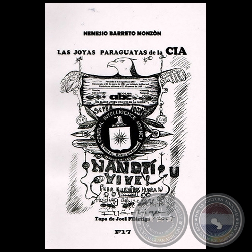 LAS JOYAS PARAGUAYAS DE LA CIA - Tapa de JOEL FILÁRTIGA - Año: 2007